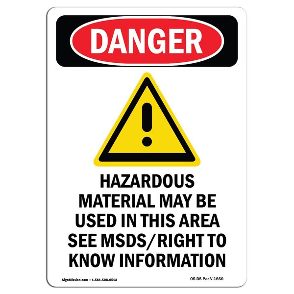 Signmission Safety Sign, OSHA Danger, 7" Height, Hazardous Material, Portrait OS-DS-D-57-V-1660 - main
